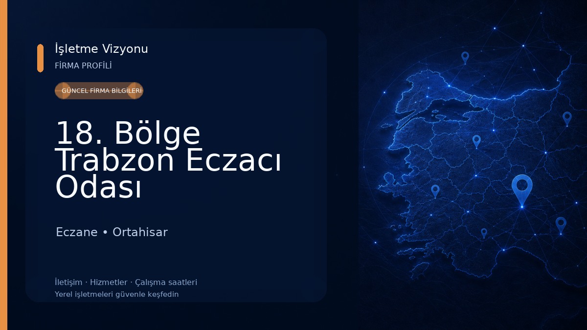 18. Bölge Trabzon Eczacı Odası Eczane