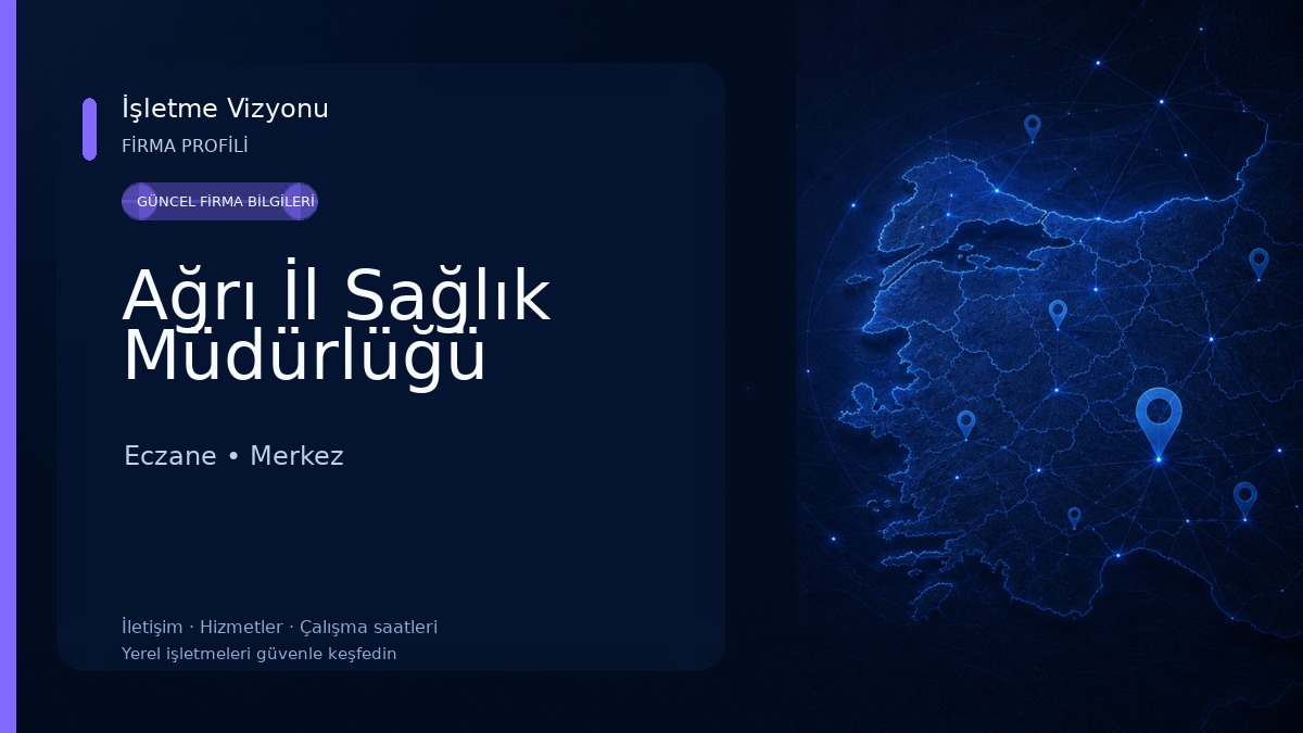 Ağrı İl Sağlık Müdürlüğü Eczane