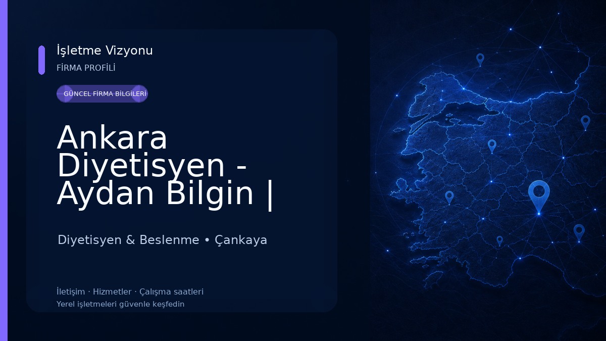 Ankara Diyetisyen - Aydan Bilgin | Çankaya Diyetisyen Diyetisyen & Beslenme