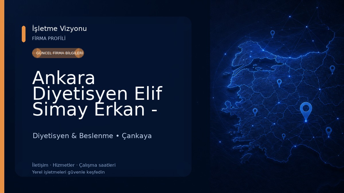 Ankara Diyetisyen Elif Simay Erkan - Diyet ve Beslenme Danışmanlığı 