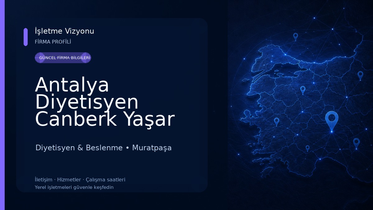 Antalya Diyetisyen Canberk Yaşar Sağlıklı Beslenme Ve Danışmanlık Diyetisyen & Beslenme