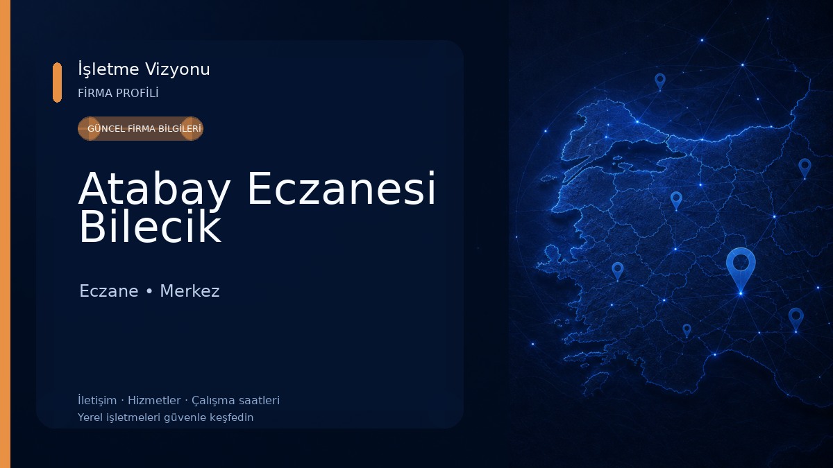Atabay Eczanesi Bilecik Eczane