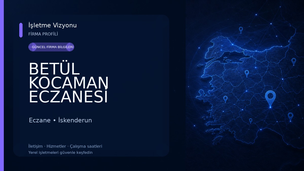 BETÜL KOCAMAN ECZANESİ Eczane