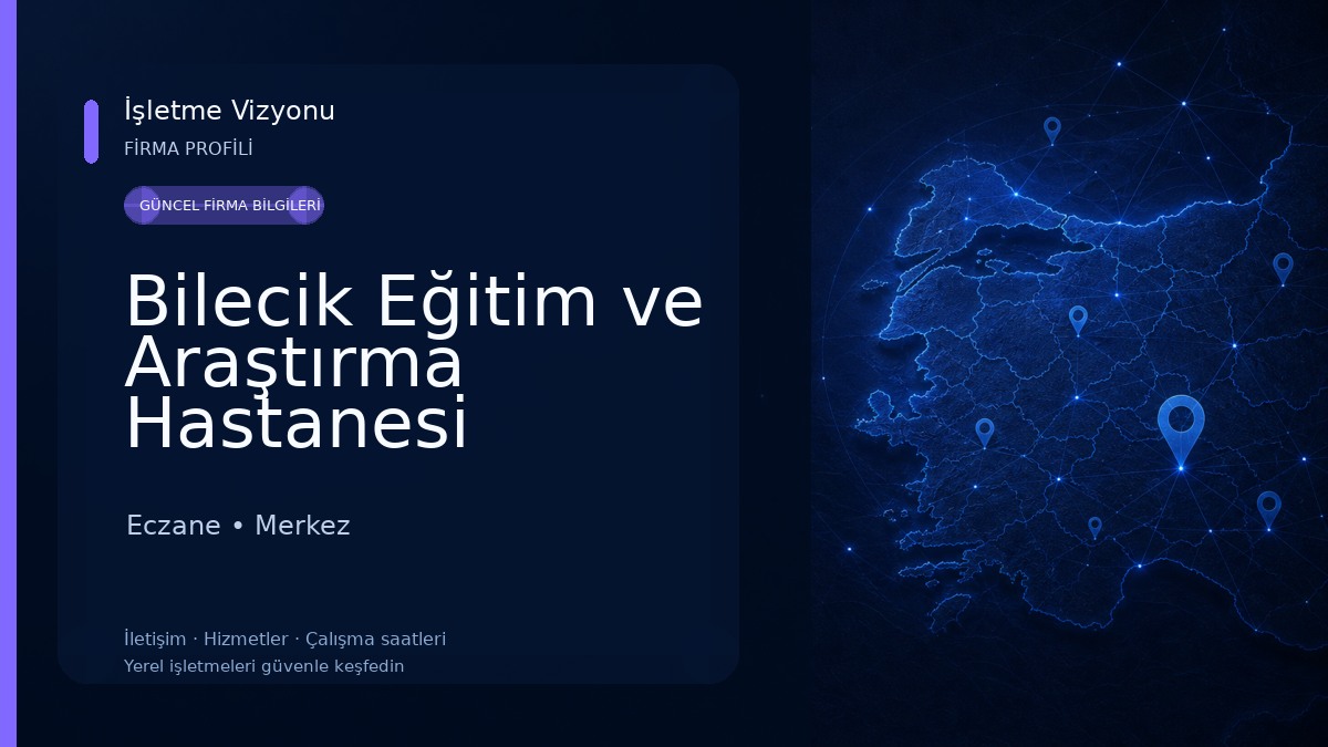 Bilecik Eğitim ve Araştırma Hastanesi Eczane