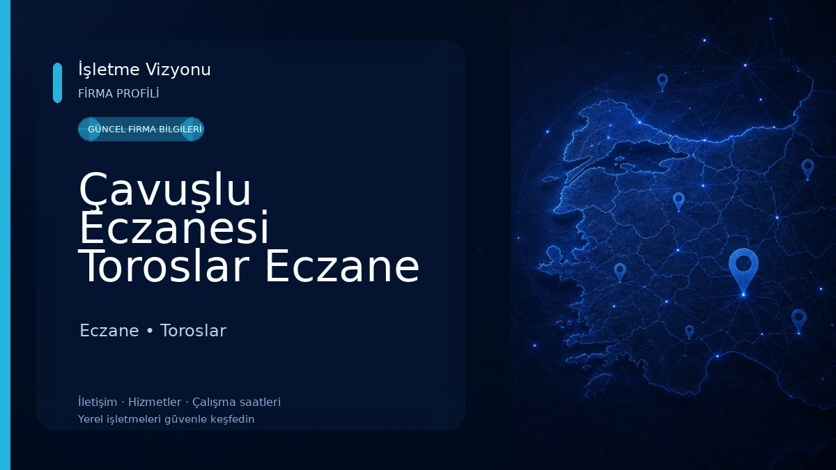 Çavuşlu Eczanesi Toroslar Eczane Mersin