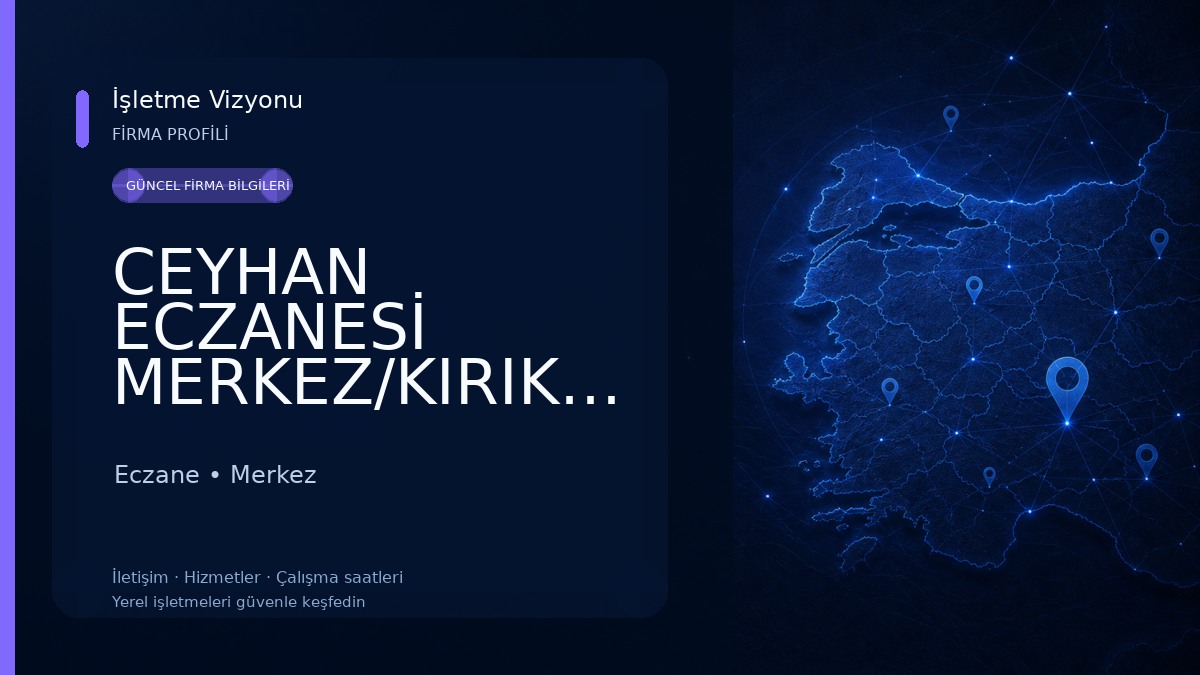 CEYHAN ECZANESİ MERKEZ/KIRIKKALE 