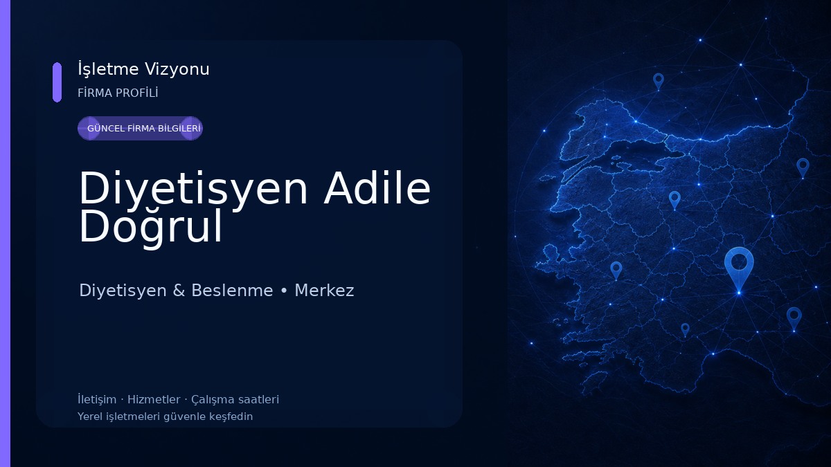 Diyetisyen Adile Doğrul Diyetisyen & Beslenme