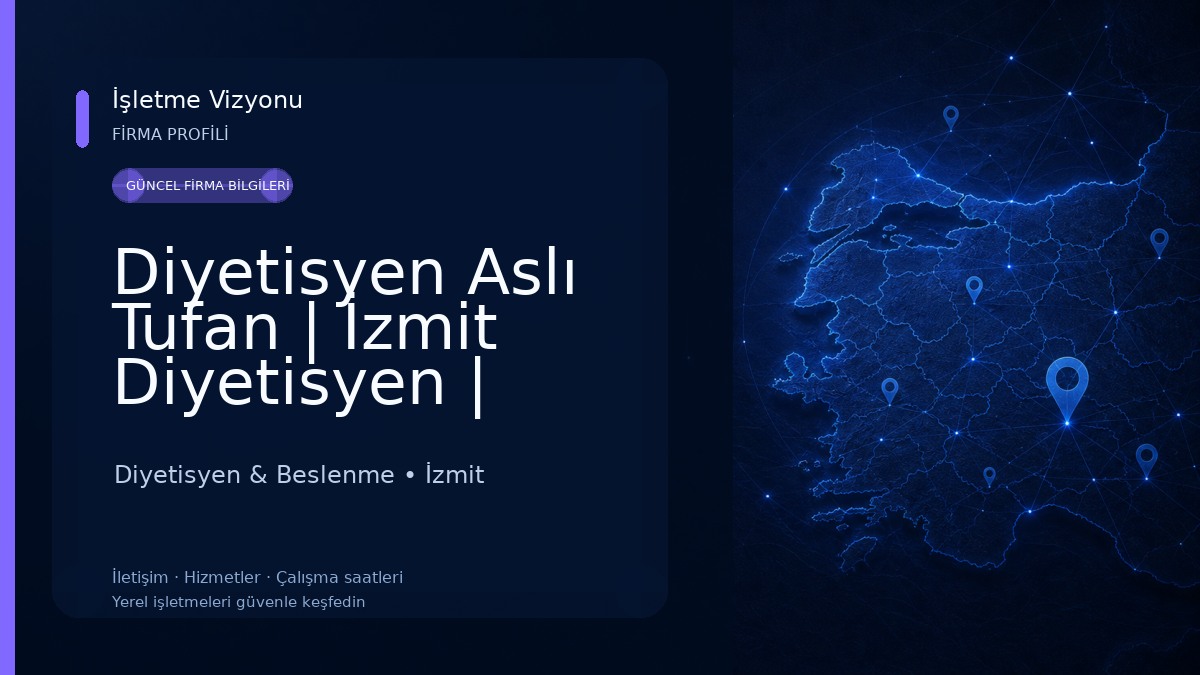 Diyetisyen Aslı Tufan | İzmit Diyetisyen | Kocaeli Diyetisyen Diyetisyen & Beslenme