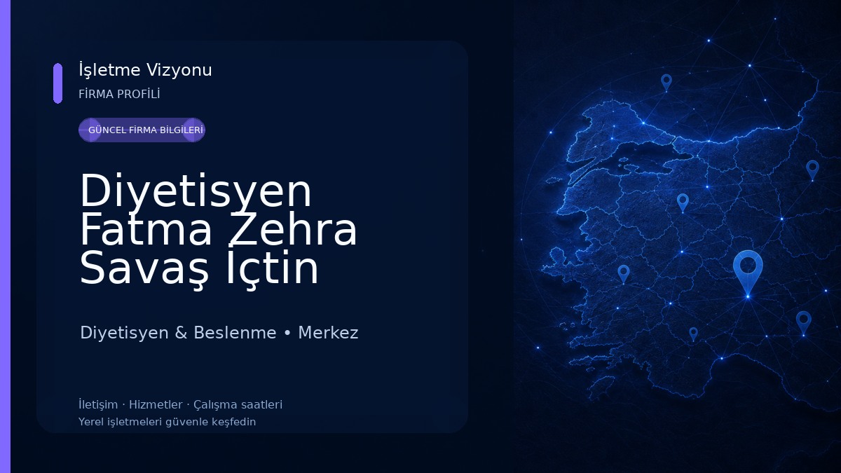 Diyetisyen Fatma Zehra Savaş İçtin Diyetisyen & Beslenme