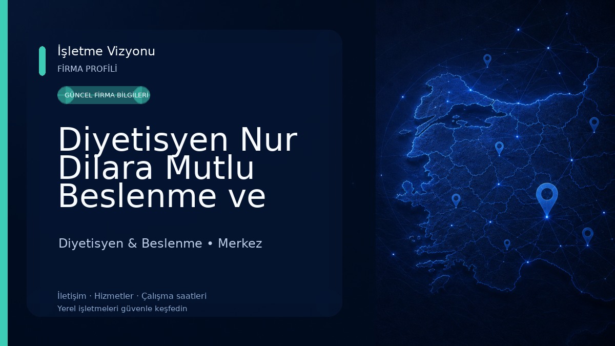 Diyetisyen Nur Dilara Mutlu Beslenme ve Diyet Danışmanlığı Merkezi 