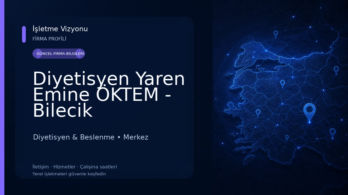 Diyetisyen Yaren Emine ÖKTEM - Bilecik Diyetisten 