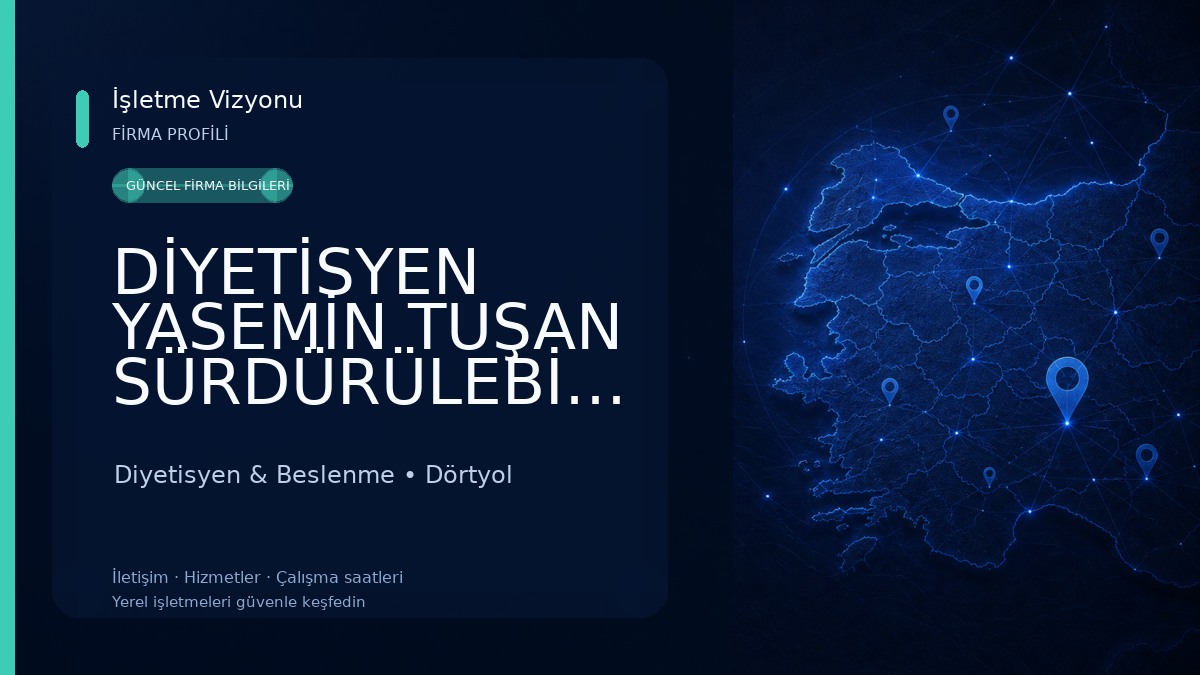 DİYETİSYEN YASEMİN TUŞAN SÜRDÜRÜLEBİLİR BESLENME VE DİYET DANIŞMANLIĞI