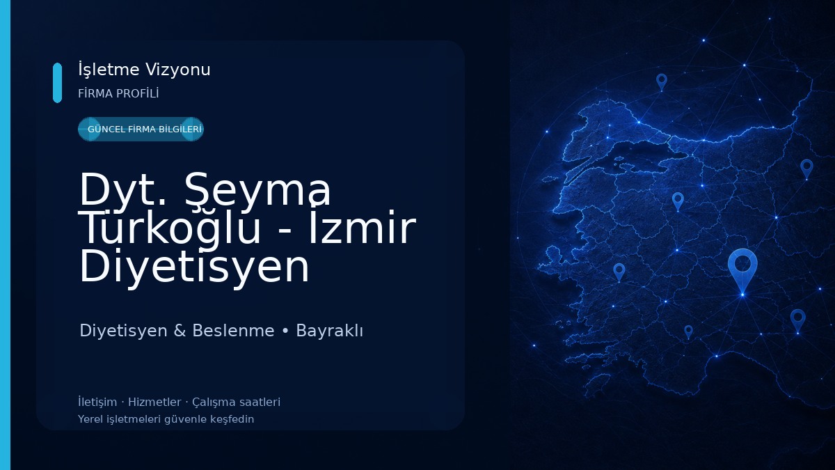 Dyt. Şeyma Türkoğlu - İzmir Diyetisyen