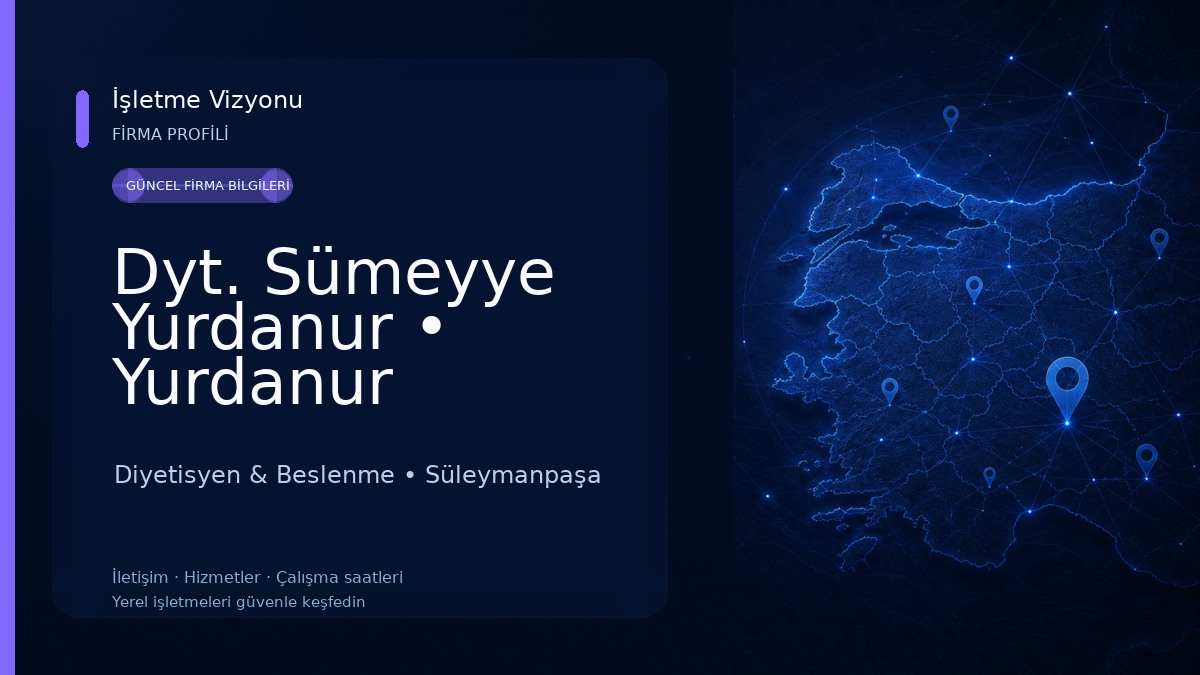 Dyt. Sümeyye Yurdanur • Yurdanur Sağlıklı Yaşam ve Zayıflama Merkezi Diyetisyen & Beslenme