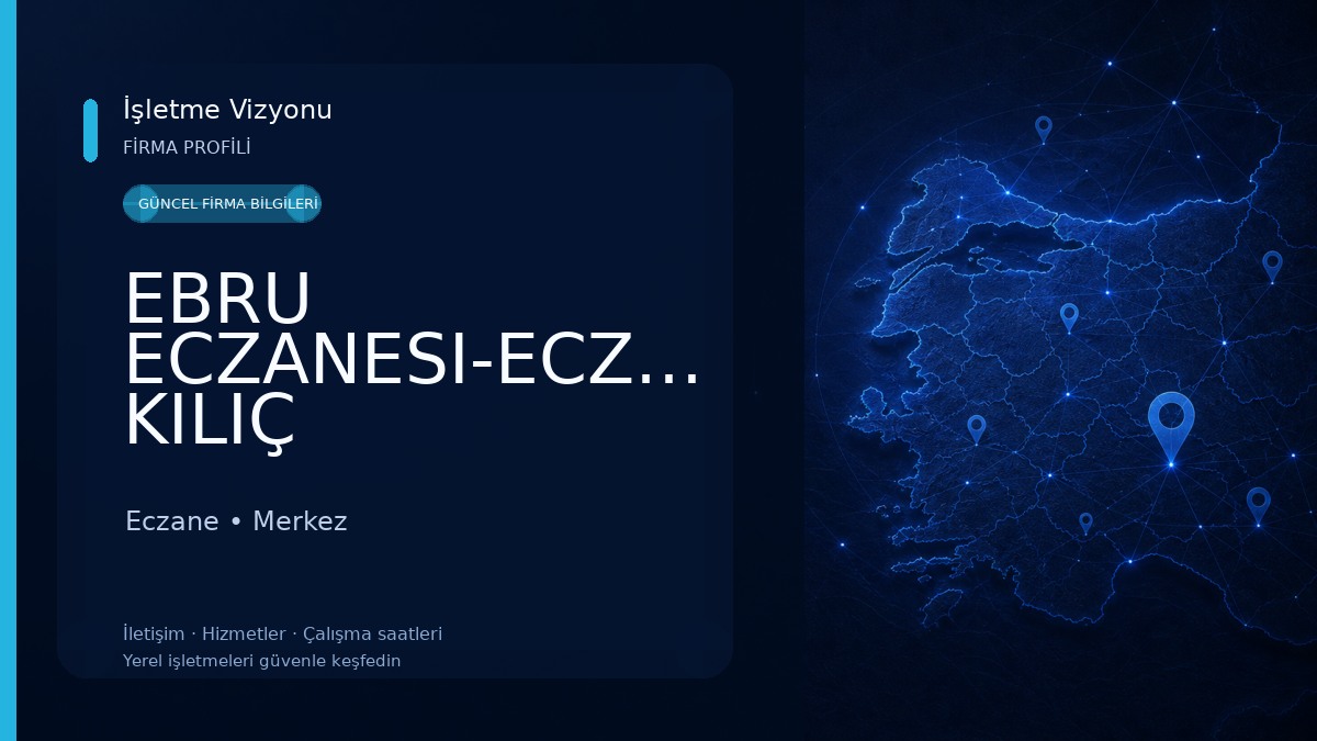 EBRU ECZANESI-ECZ.EBRU KILIÇ Eczane