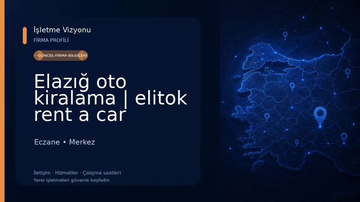 Elazığ oto kiralama | elitok rent a car Eczane