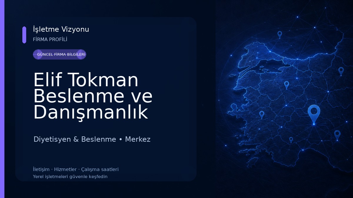 Elif Tokman Beslenme ve Danışmanlık Merkezi Diyetisyen & Beslenme