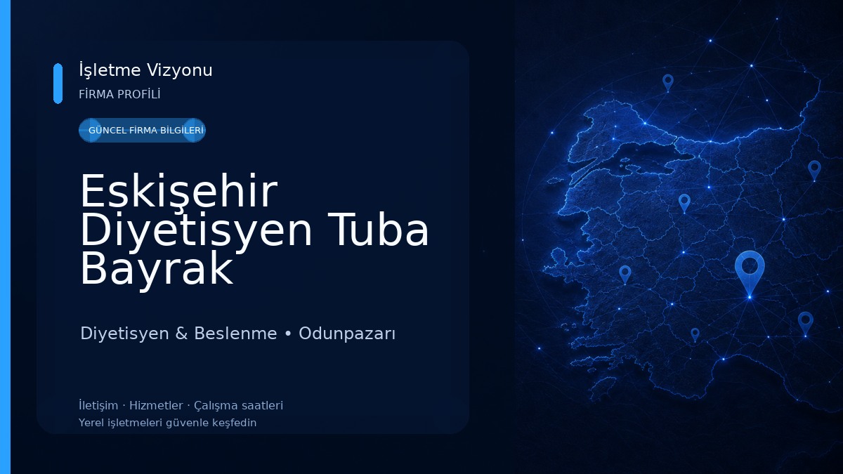 Eskişehir Diyetisyen Tuba Bayrak Beslenme Danışmanlığı