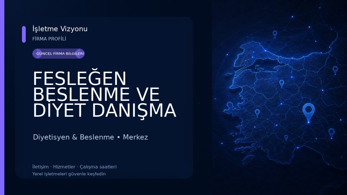 FESLEĞEN BESLENME VE DİYET DANIŞMA MERKEZİ 