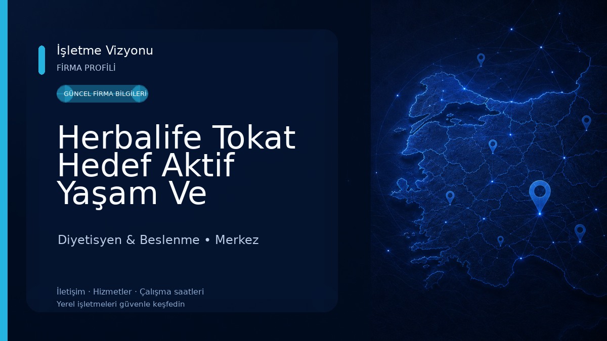Herbalife Tokat Hedef Aktif Yaşam Ve Beslenme Merkezi