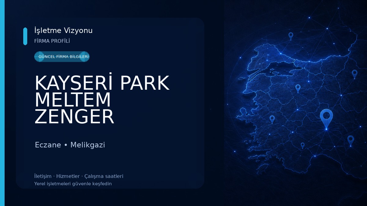 KAYSERİ PARK MELTEM ZENGER ECZANESİ