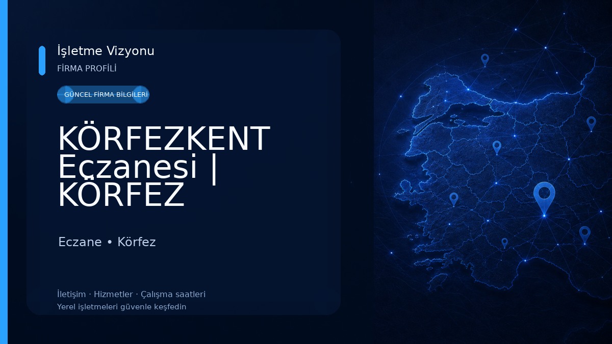 KÖRFEZKENT Eczanesi | KÖRFEZ Eczane