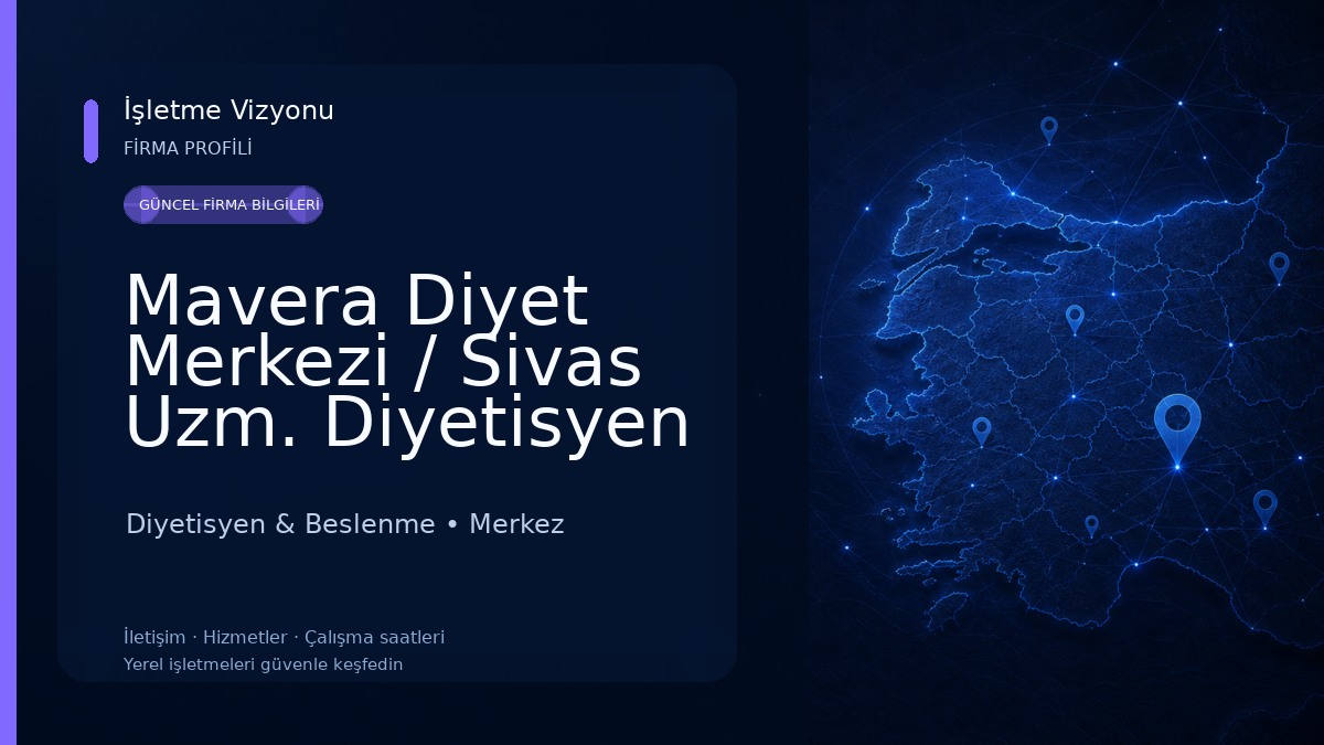 Mavera Diyet Merkezi / Sivas Uzm. Diyetisyen Melike Özden 