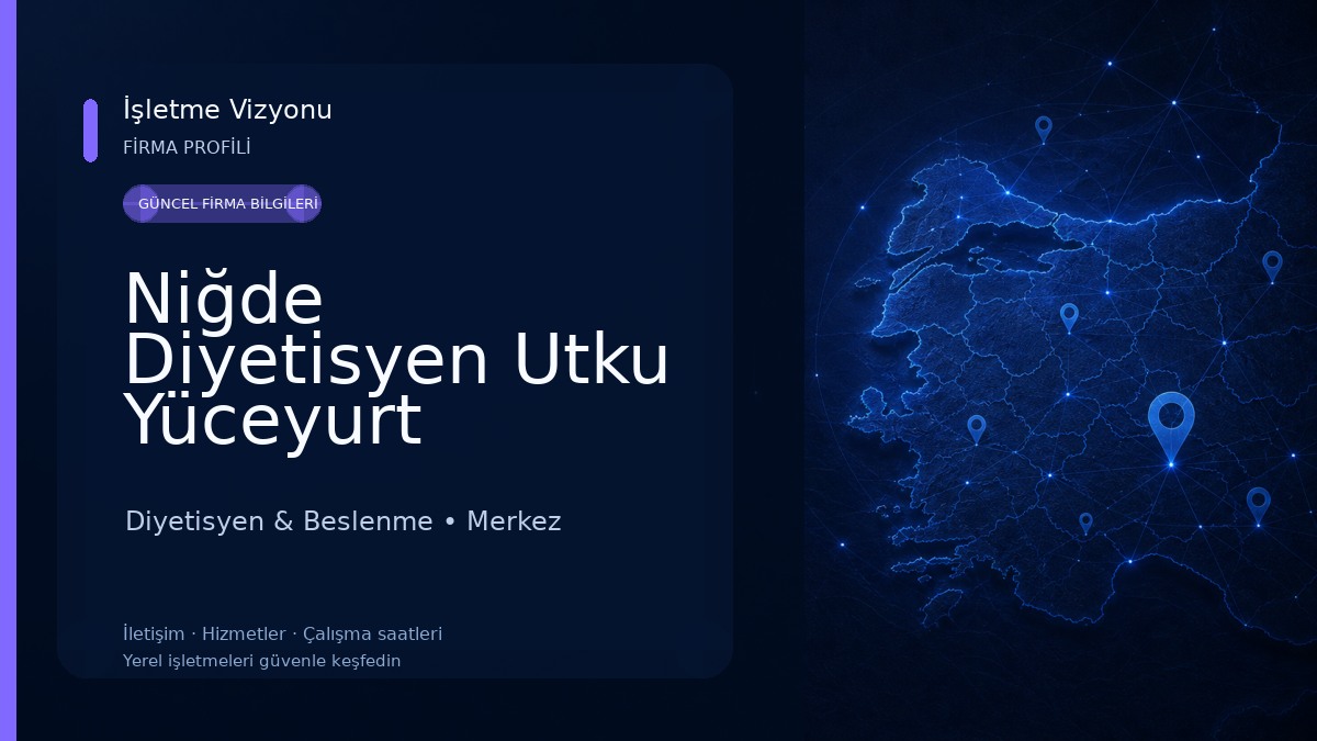 Niğde Diyetisyen Utku Yüceyurt Diyetisyen & Beslenme