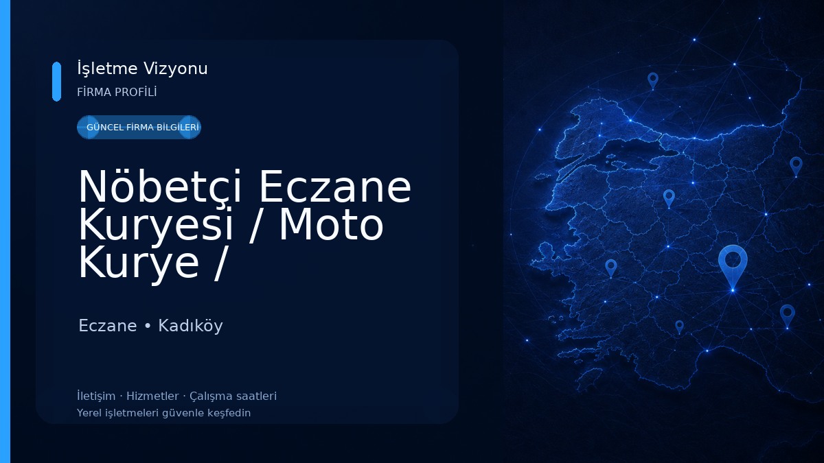 Nöbetçi Eczane Kuryesi / Moto Kurye / Hasanpaşa Nöbetçi Eczane