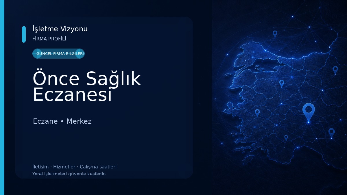Önce Sağlık Eczanesi Eczane