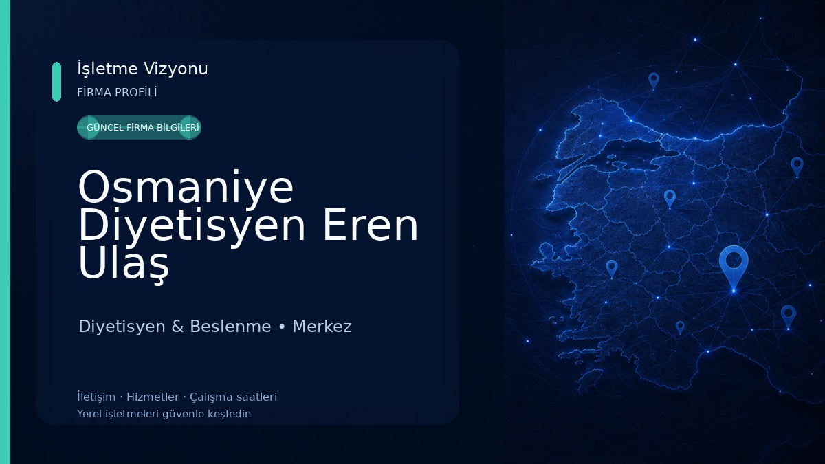 Osmaniye Diyetisyen Eren Ulaş Diyetisyen & Beslenme