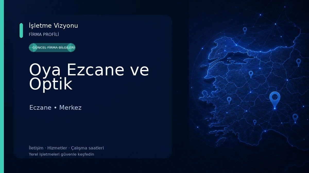 Oya Ezcane ve Optik Eczane