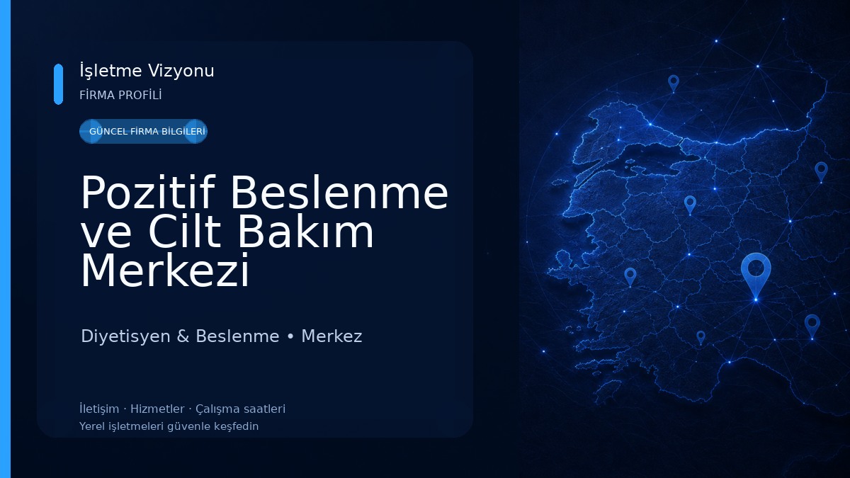 Pozitif Beslenme ve Cilt Bakım Merkezi 