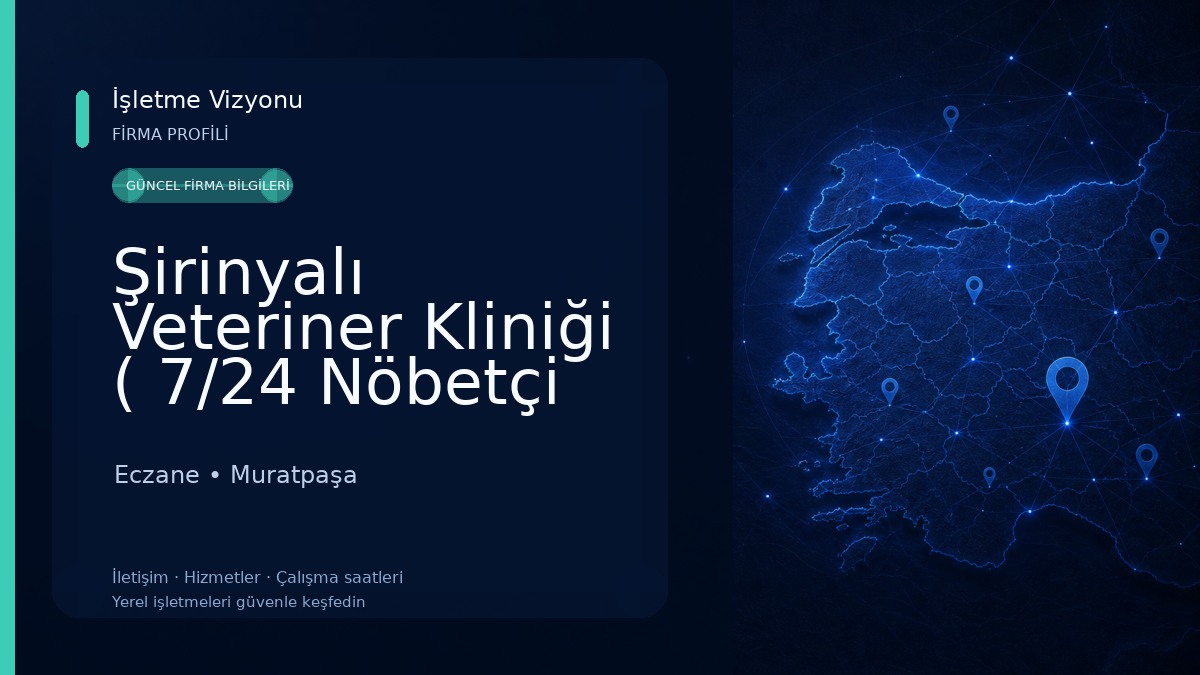 Şirinyalı Veteriner Kliniği ( 7/24 Nöbetçi Acil Veteriner Kliniği ) Eczane