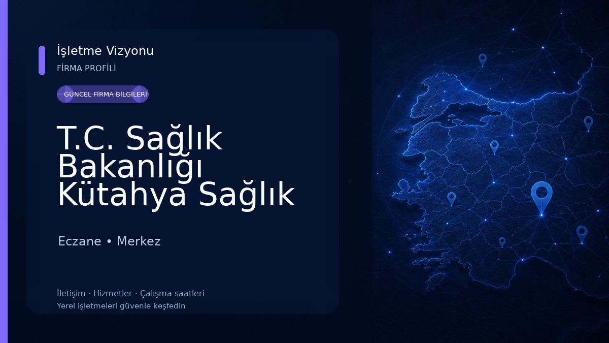 T.C. Sağlık Bakanlığı Kütahya Sağlık Bilimleri Üniversitesi Evliya Çelebi Eğitim Ve Araştırma Hastanesi