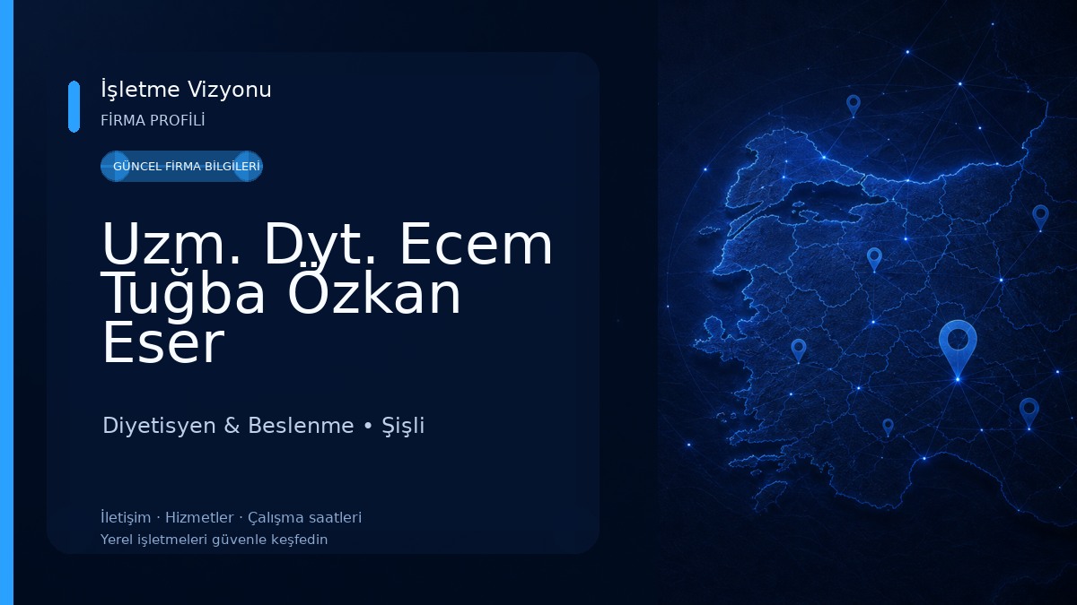 Uzm. Dyt. Ecem Tuğba Özkan Eser Diyetisyen & Beslenme
