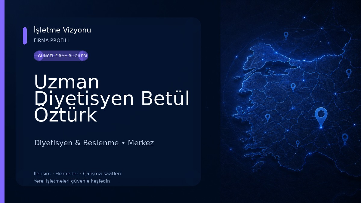 Uzman Diyetisyen Betül Öztürk