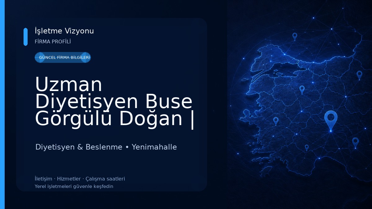 Uzman Diyetisyen Buse Görgülü Doğan | Batıkent Diyetisyen | Ankara Diyetisyen Diyetisyen & Beslenme