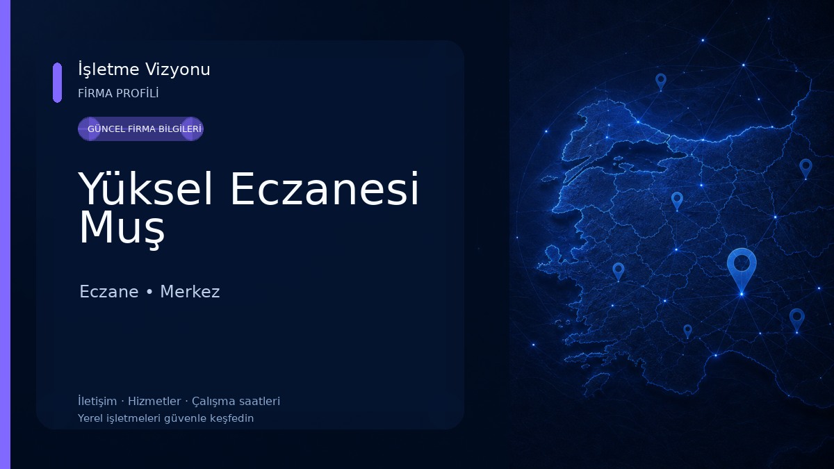 Yüksel Eczanesi Muş Eczane